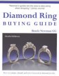 Diamond Ring Buying Guide: How to Evaluate, Identify and Select Diamonds and Diamond Jewelry 6th Edition